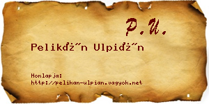 Pelikán Ulpián névjegykártya